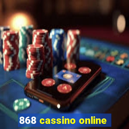 868 cassino online